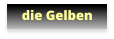die Gelben